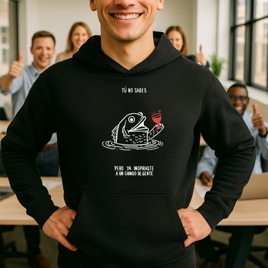 Tú no sabes HOODIE