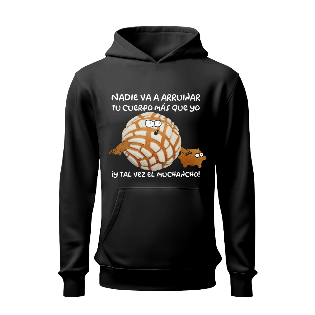 Arruinar tu cuerpo HOODIE