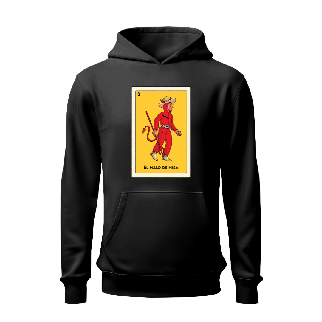El Malo de Misa HOODIE