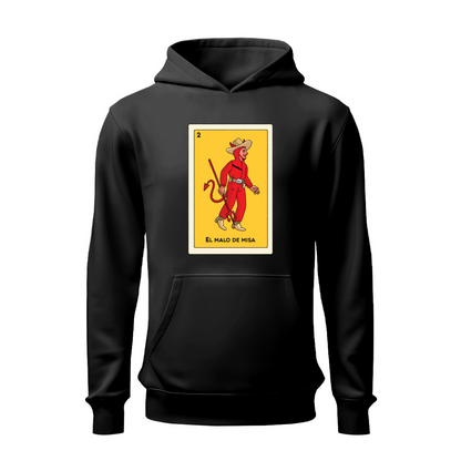 El Malo de Misa HOODIE