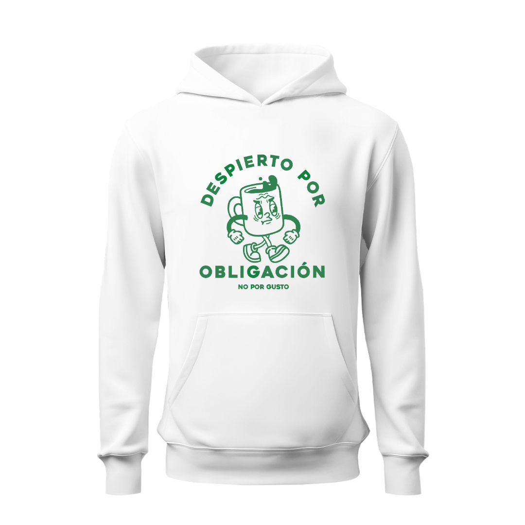 Despierto por obligación HOODIE