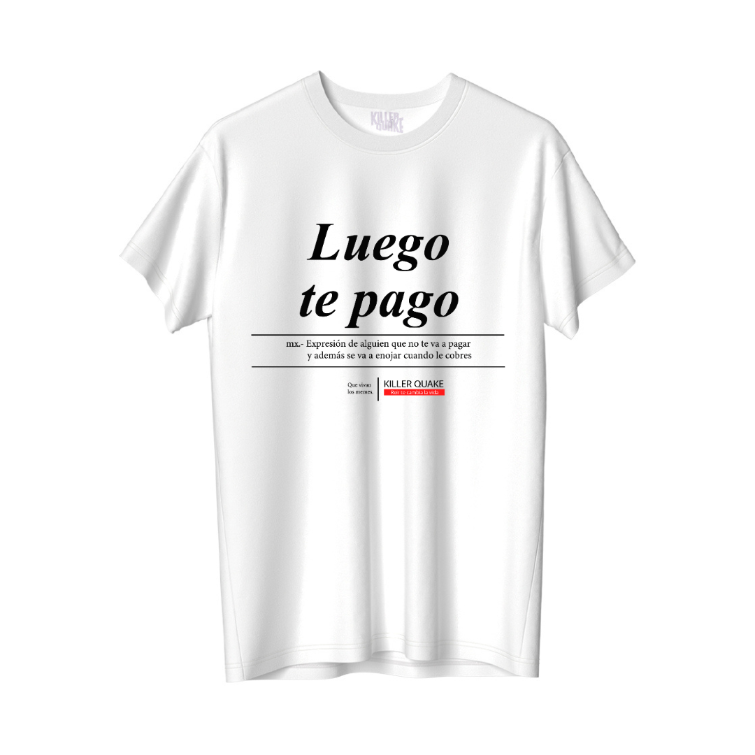 Luego te pago