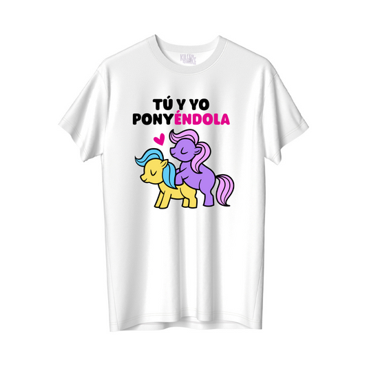 Tú y yo Ponyéndola PROMO