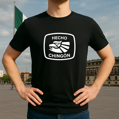Hecho chingón