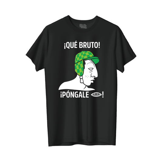 ¡Qué bruto!