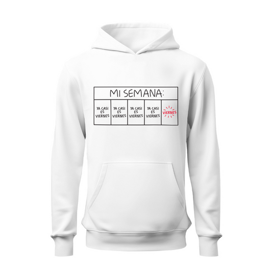 Ya casi es viernes HOODIE