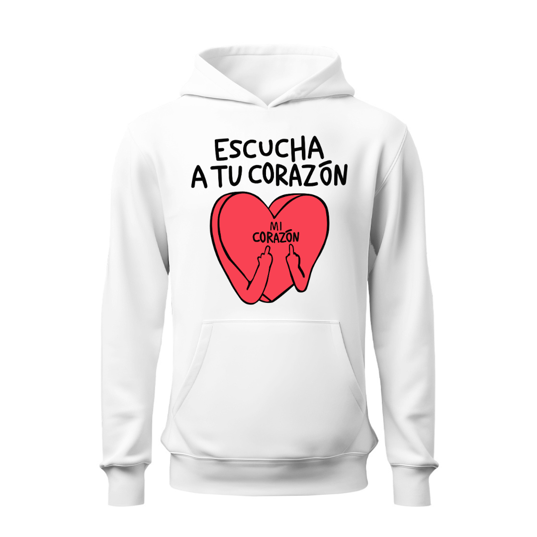 Escucha a tu corazón HOODIE
