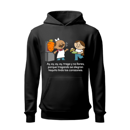 Traga y no llores HOODIE