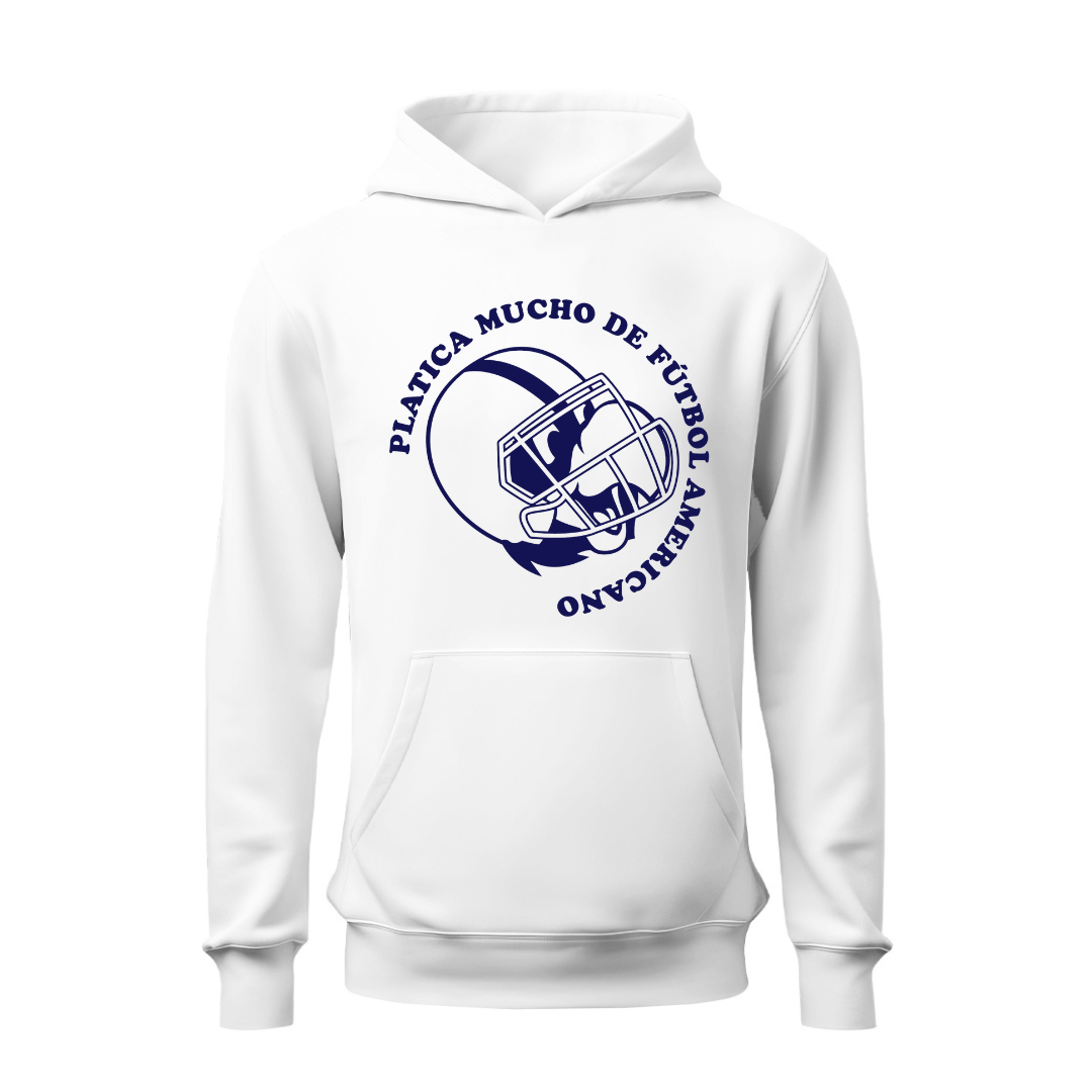 Platica mucho de Fútbol Americano HOODIE