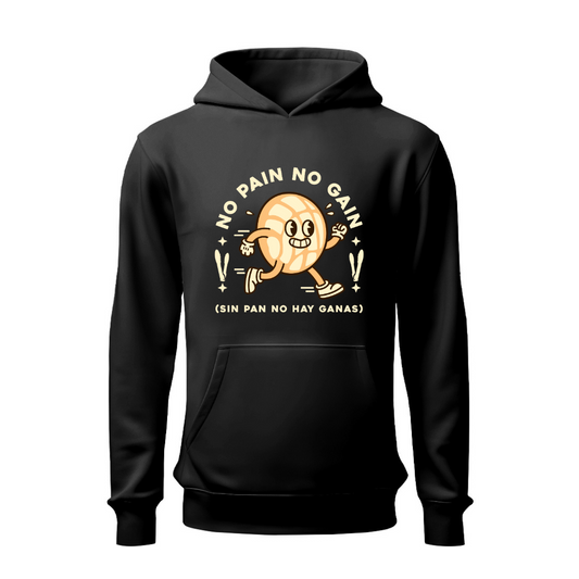 No pain no gain HOODIE