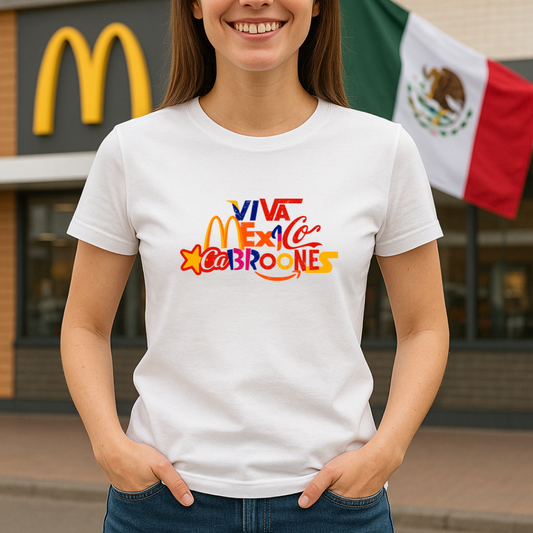 Viva México Cabroones