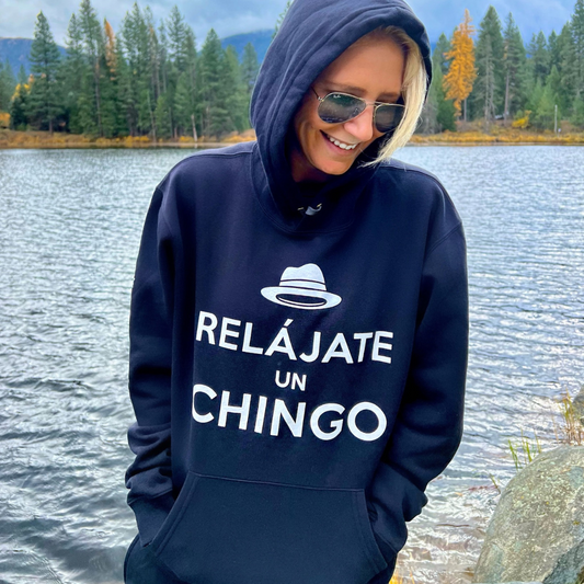 Relájate un chingo HOODIE