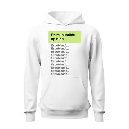 En mi humilde opinión HOODIE