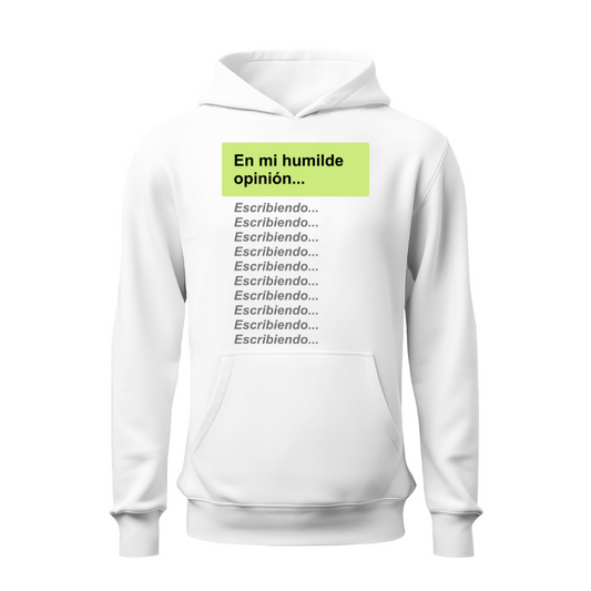 En mi humilde opinión HOODIE