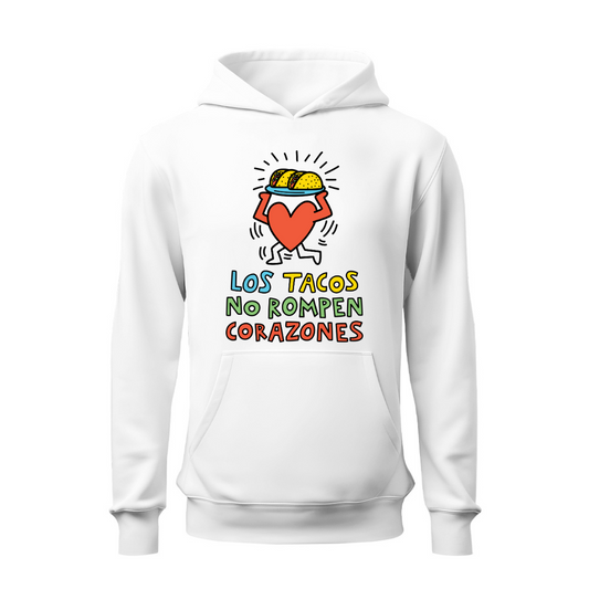 Los tacos no rompen corazones HOODIE