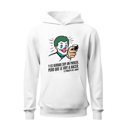 Soy un payaso HOODIE