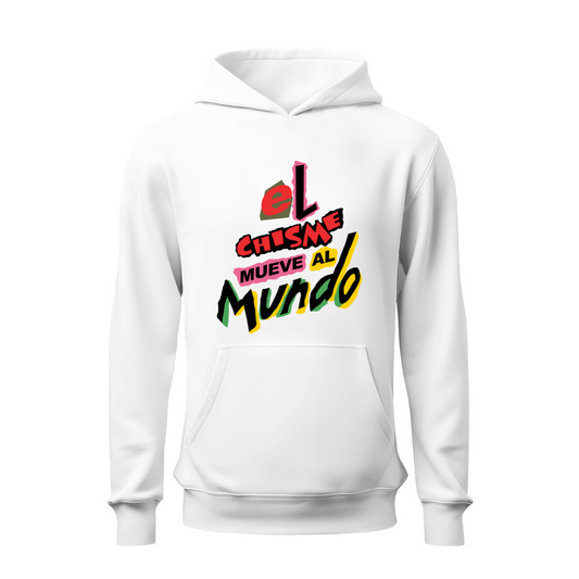 El chisme mueve al mundo HOODIE