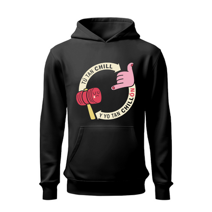 Tú tan chill HOODIE