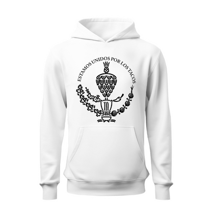 Estamos Unidos por los tacos HOODIE