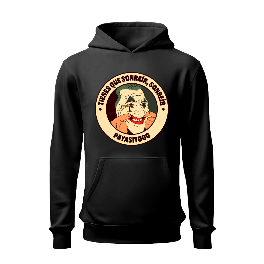 Tienes que sonreír HOODIE