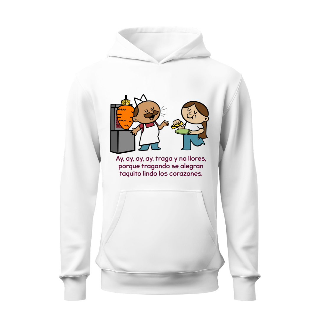 Traga y no llores HOODIE