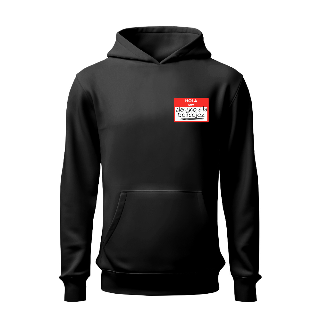 Alérgico a la pendejez HOODIE
