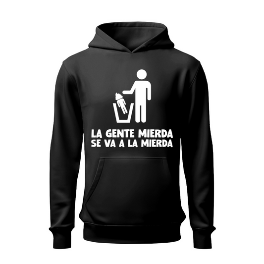 Gente de mierda HOODIE