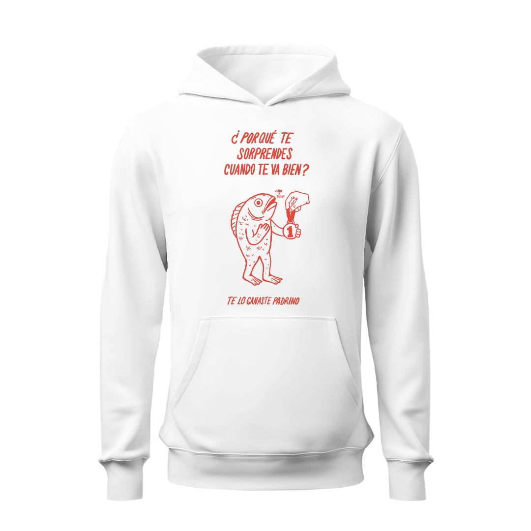 ¿Por qué te sorprendes? HOODIE