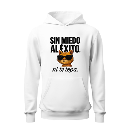 Sin miedo al éxito HOODIE