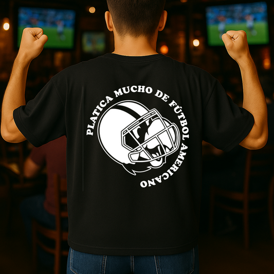 Platica mucho de Fútbol Americano OVERSIZE