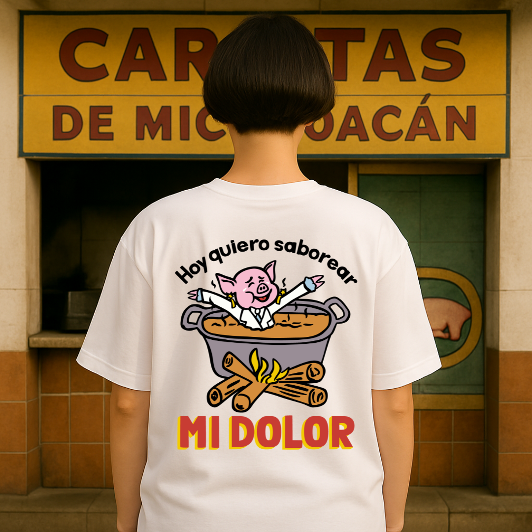 Hoy quiero saborear mi dolor OVERSIZE
