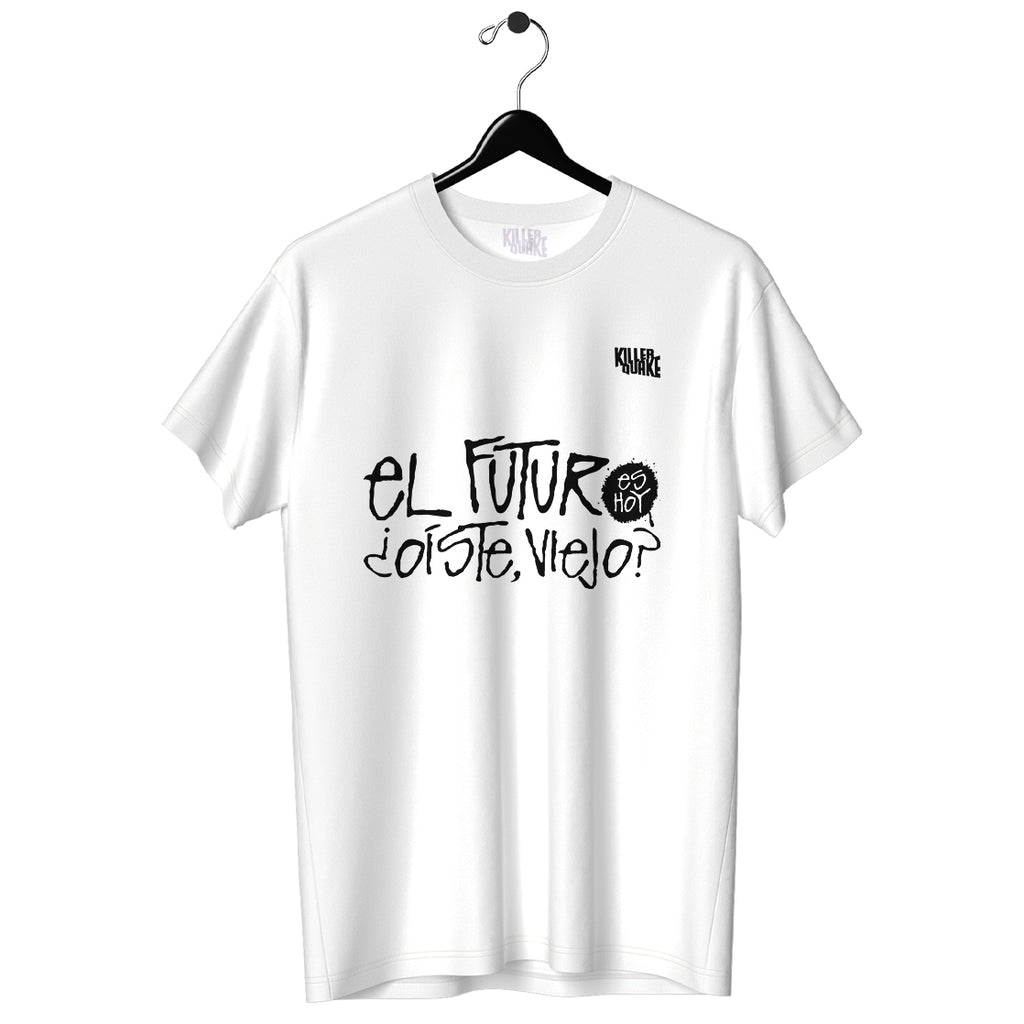 Playera UNISEX El futuro es hoy