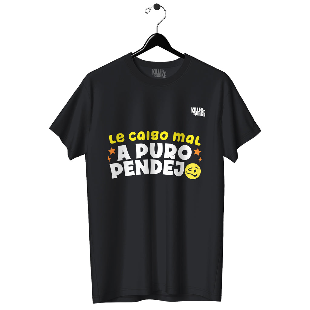 Playera UNISEX Le caigo mal