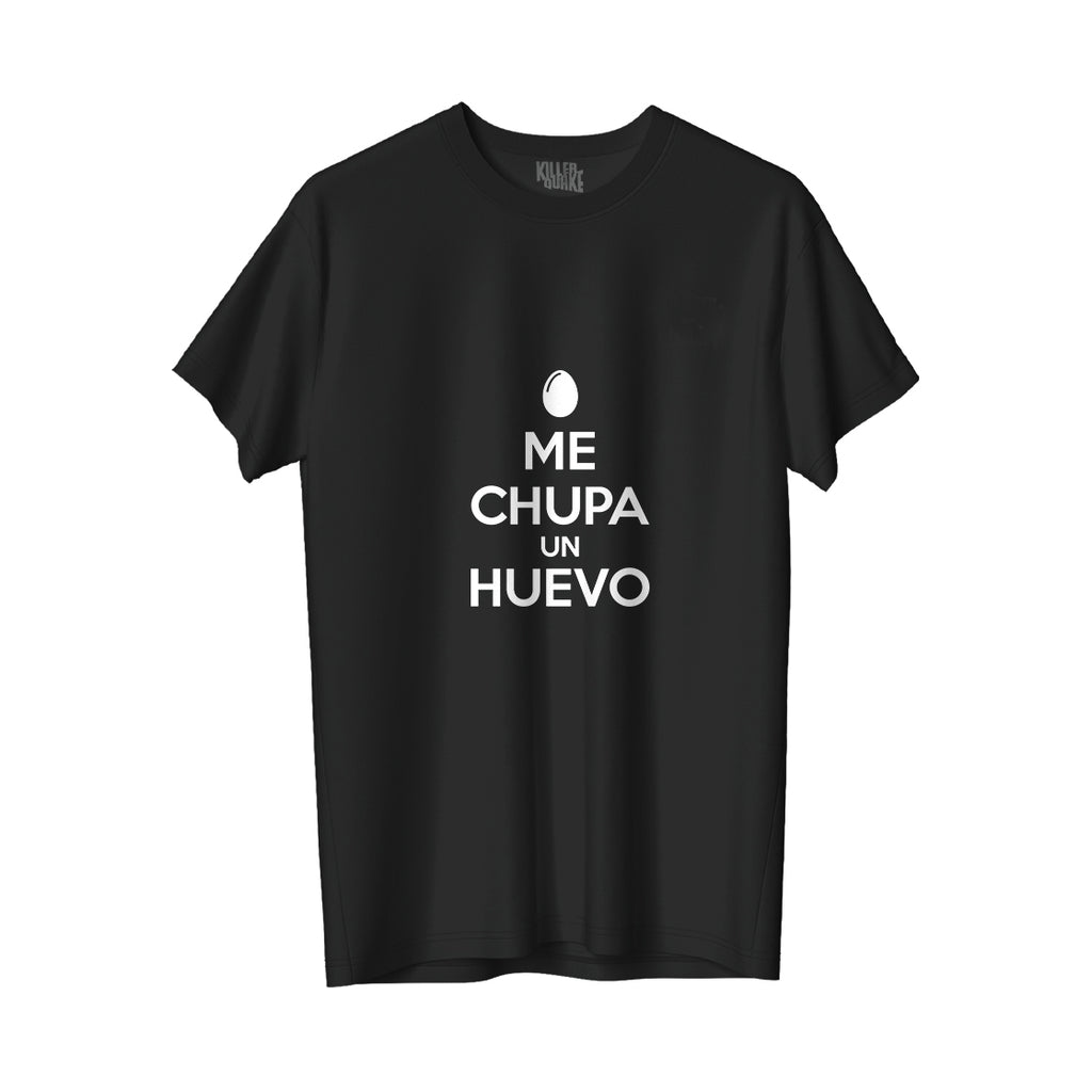 UNISEX Me chupa un huevo