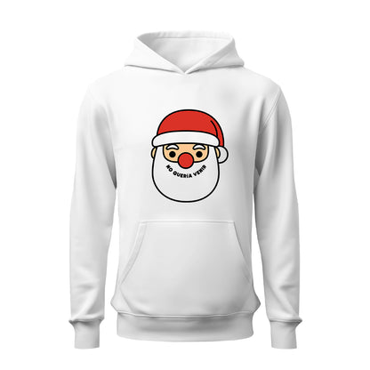No quería venir Navidad HOODIE