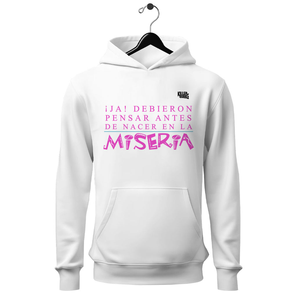 Sudadera UNISEX Miseria