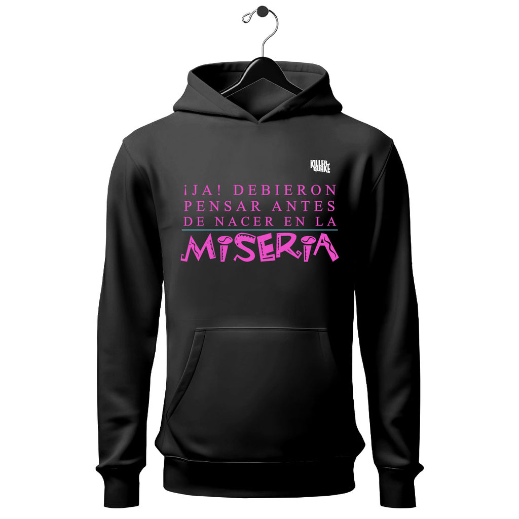 Sudadera UNISEX Miseria